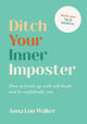 Book cover of: Ditch Your Inner Imposter. By: Anna Lou Walker