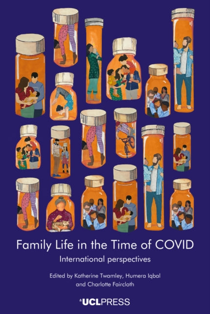 Book cover of: Family Life in the Time of COVID. By: Katherine Twamley