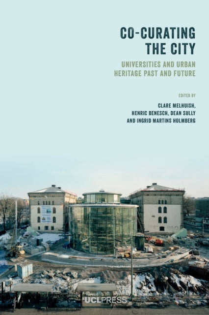 Book cover of: Co-curating the City. By: Clare Melhuish
