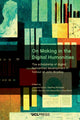 Book cover of: On Making in the Digital Humanities. By: Rockwell NYHAN