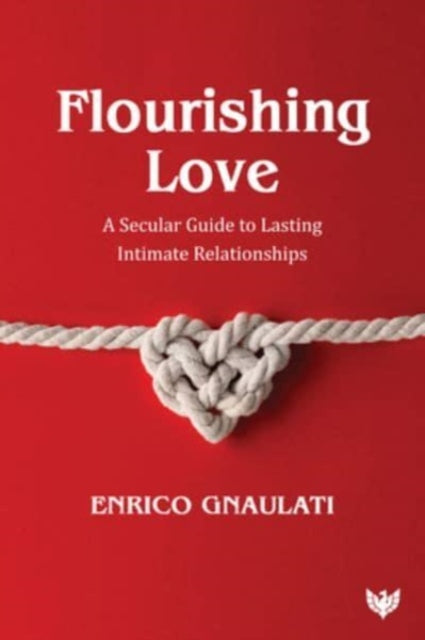 Book cover of: Flourishing Love. By: GNAULATI