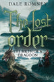 Book cover of: Lost Order: The Birth of a Dragoon. By: Dale Romney