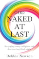 Book cover of: God Naked At Last