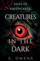 Book cover of: Tales of Havengarde: Creatures in the Dark