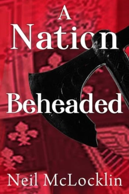 Book cover of: Nation Beheaded