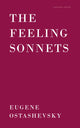 Book cover of: Feeling Sonnets. By: OSTASHEVSKY