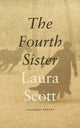 Book cover of: Fourth Sister. By: SCOTT