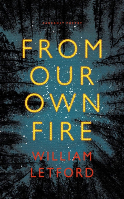 Book cover of: From Our Own Fire. By: LETFORD