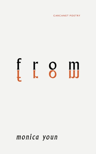 Book cover of: From From. By: Monica Youn