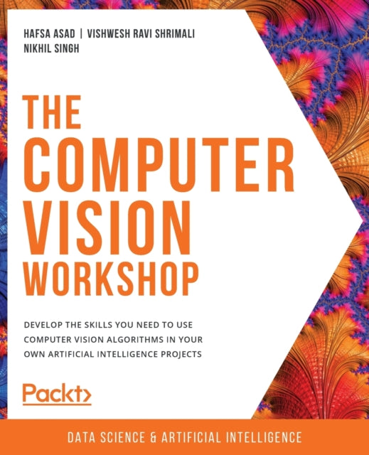 Book cover of: The Computer Vision Workshop. By: Hafsa Asad