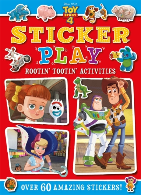 Book cover of: Disney Pixar Toy Story 4: Sticker Play Rootin' Tootin' Activities. By: Igloo Books