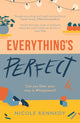 Book cover of: Everything's Perfect. By: Nicole Kennedy