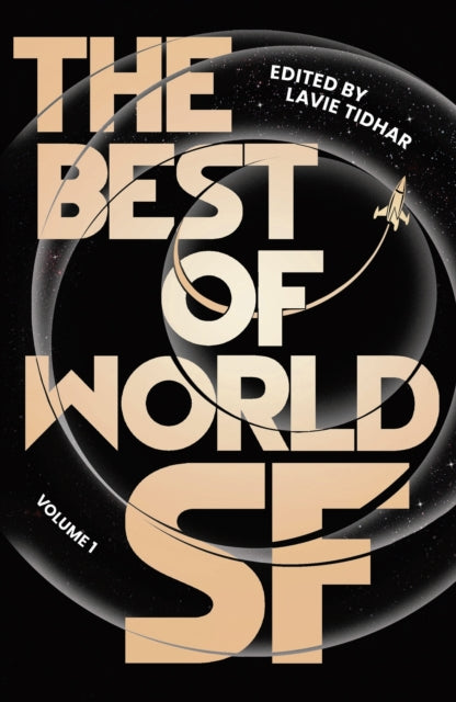 Book cover of: Best of World SF. By: Lavie Tidhar