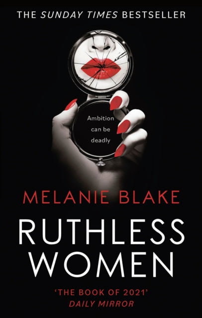 Book cover of: Ruthless Women. By: Melanie Blake
