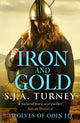 Book cover of: Iron and Gold. By: S. J. A. Turney