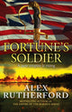 Book cover of: Fortune's Soldier. By: Alex Rutherford