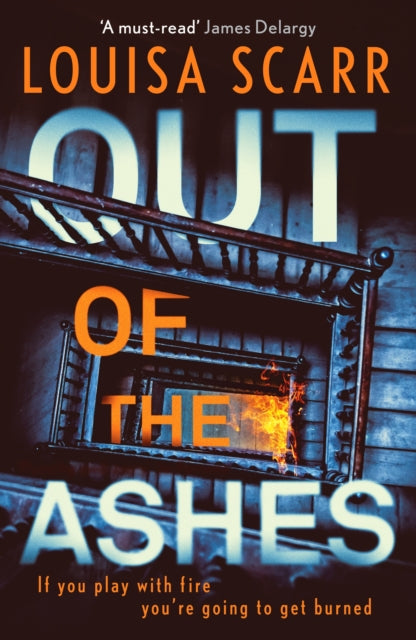 Book cover of: Out of the Ashes. By: Louisa Scarr