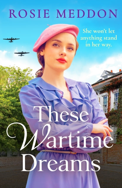 Book cover of: These Wartime Dreams. By: Rosie Meddon