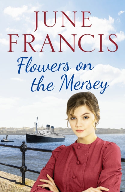 Book cover of: Flowers on the Mersey. By: June Francis
