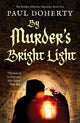 Book cover of: By Murder's Bright Light. By: P.c. Doherty
