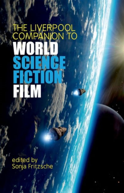 Book cover of: Liverpool Companion to World Science Fiction Film. By: Sonja Fritzsche