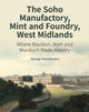Book cover of: Soho Manufactory, Mint and Foundry, West Midlands. By: George Demidowicz