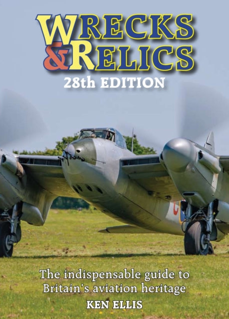 Book cover of: Wrecks and Relics 28th Edition. By: Ken Ellis