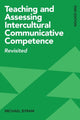 Book cover of: Teaching and Assessing Intercultural Communicative Competence. By: Michael Byram