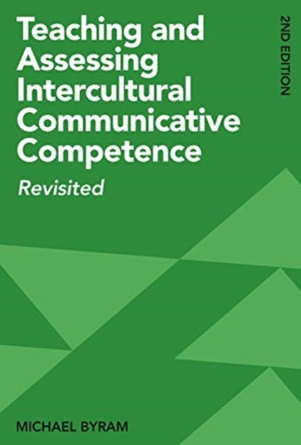 Book cover of: Teaching and Assessing Intercultural Communicative Competence. By: Michael Byram