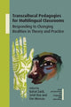 Book cover of: Transcultural Pedagogies for Multilingual Classrooms. By: Rahat Zaidi