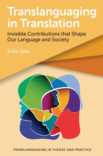 Book cover of: Translanguaging in Translation. By: SATO