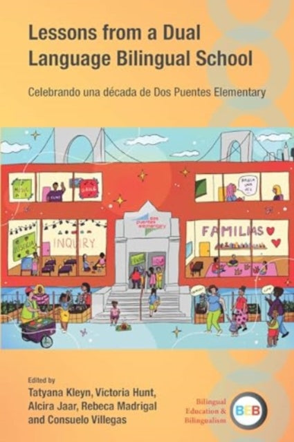 Book cover of: Lessons from a Dual Language Bilingual School