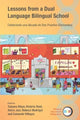 Book cover of: Lessons from a Dual Language Bilingual School
