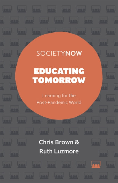 Book cover of: Educating Tomorrow. By: Chris Brown
