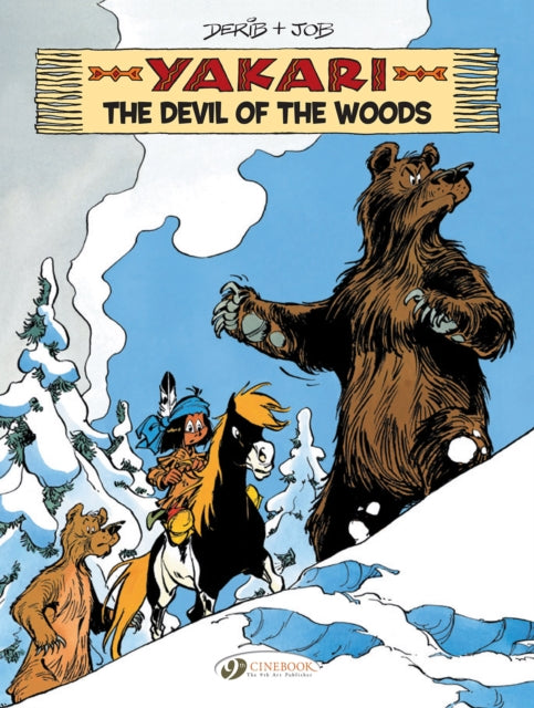 Book cover of: Yakari Vol. 19: The Devil of the Woods. By: Job
