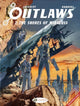 Book cover of: Outlaws Vol. 2: The Shores of Midaluss. By: Sylvain Runberg