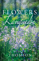 Book cover of: Flowers of Languedoc. By: Judith Thomson