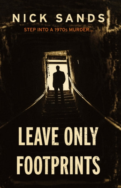 Book cover of: Leave Only Footprints. By: Nick Sands