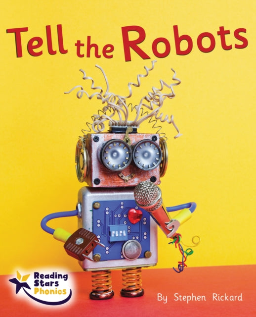 Book cover of: Tell the Robots