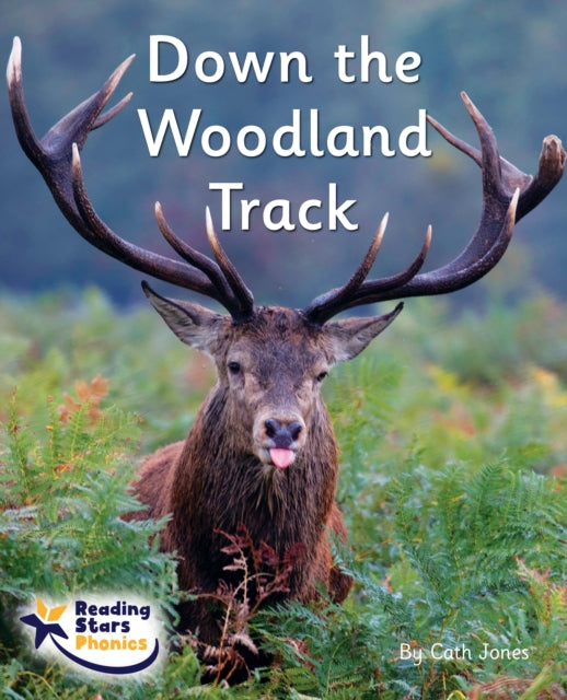 Book cover of: Down the Woodland Track. By: Cath Jones