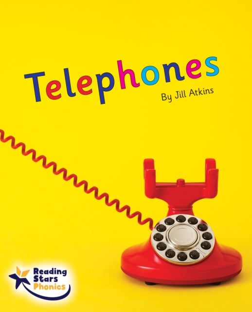 Book cover of: Telephones. By: Jill Atkins