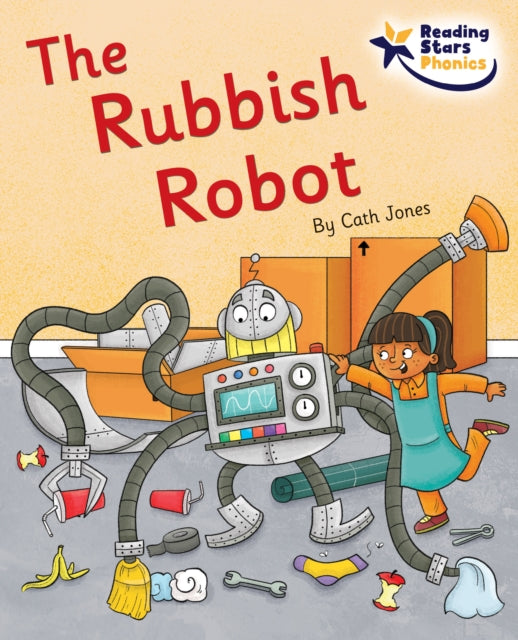 Book cover of: Rubbish Robot. By: Cath Jones