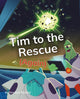 Book cover of: Tim to the Rescue (Again)