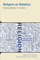 Book cover of: Religion as Relation. By: Peter Berger