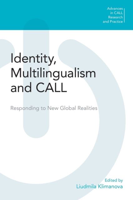 Book cover of: Identity, Multilingualism and Call. By: Luidmila Klimanova