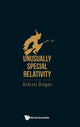 Book cover of: Unusually Special Relativity. By: Andrzej Dragan