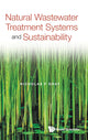 Book cover of: Natural Wastewater Treatment Systems And Sustainability. By: Nicholas F. Gray