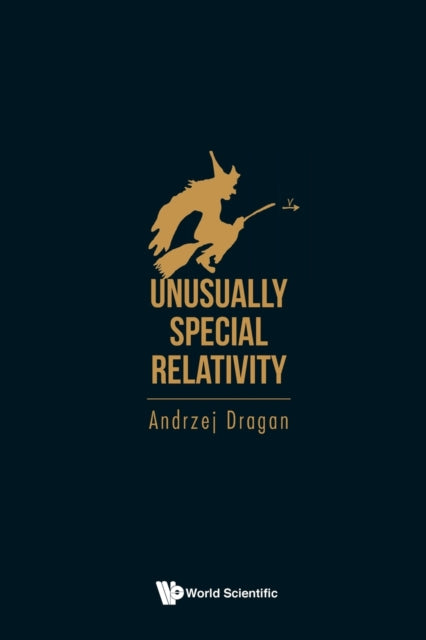 Book cover of: Unusually Special Relativity. By: Andrzej Dragan