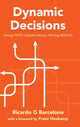 Book cover of: Dynamic Decisions: Energy Pivot, Adaptive Moves, Winning Bounce. By: Ricardo G. Barcelona