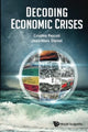 Book cover of: Decoding Economic Crises. By: Cristina Peicuti